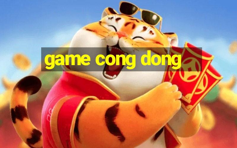 game cong dong