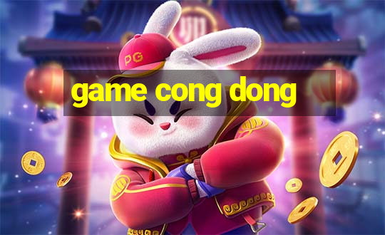 game cong dong