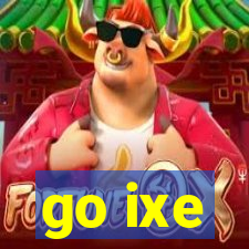 go ixe