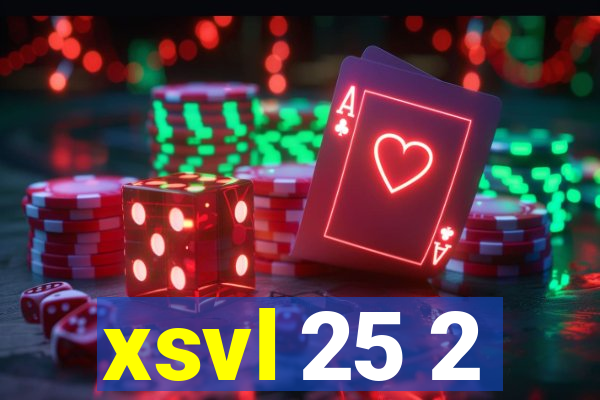 xsvl 25 2