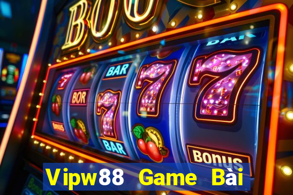 Vipw88 Game Bài Online Uy Tín