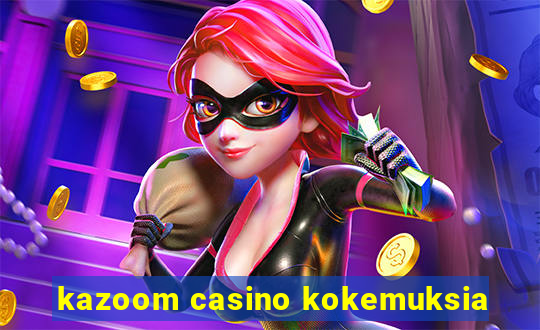 kazoom casino kokemuksia