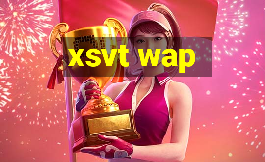 xsvt wap