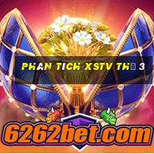 Phân tích XSTV Thứ 3