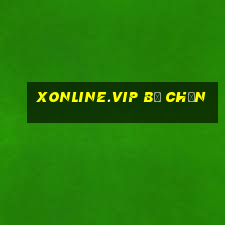 xonline.vip bị chặn