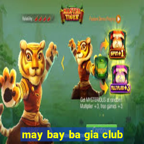 may bay ba gia club