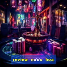 review nước hoa club de nuit