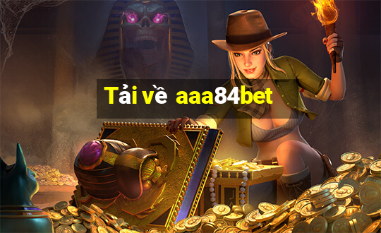 Tải về aaa84bet