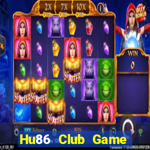 Hu86 Club Game Bài B52 Đổi Thưởng