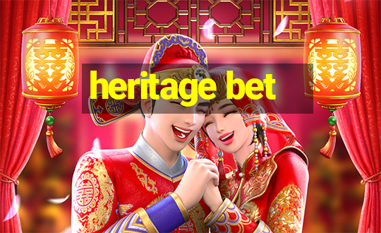 heritage bet