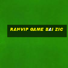 Ranvip Game Bài Zic