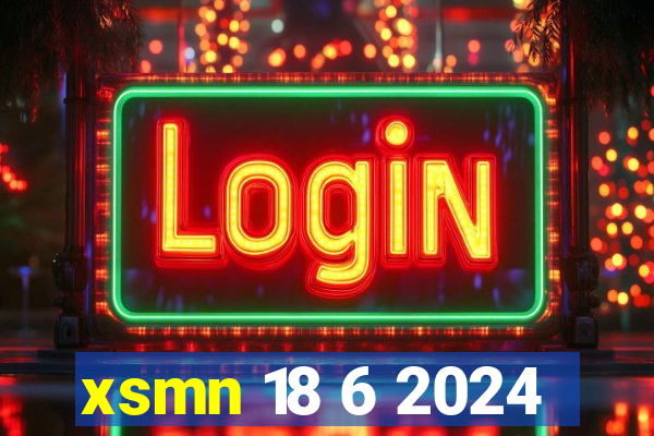 xsmn 18 6 2024