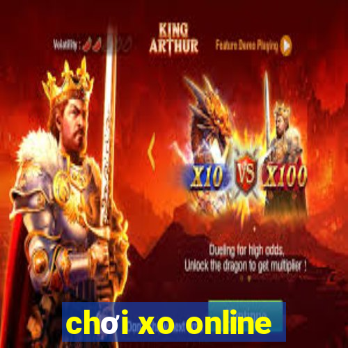 chơi xo online