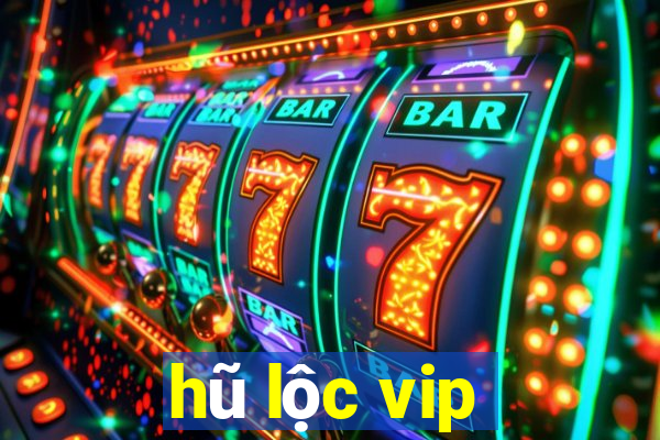 hũ lộc vip