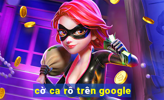 cờ ca rô trên google