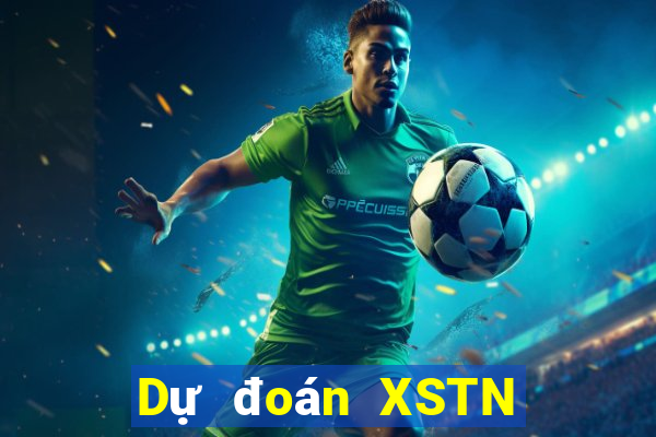 Dự đoán XSTN ngày 9