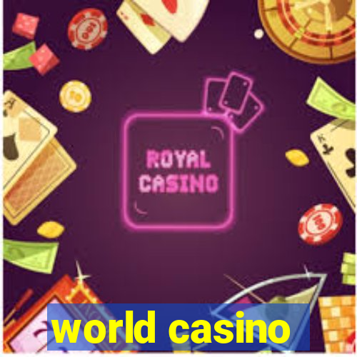 world casino