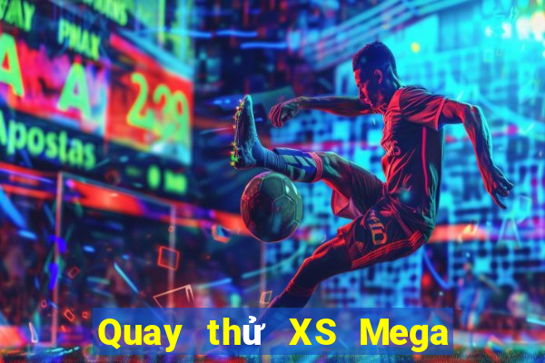 Quay thử XS Mega 6 45 ngày 17