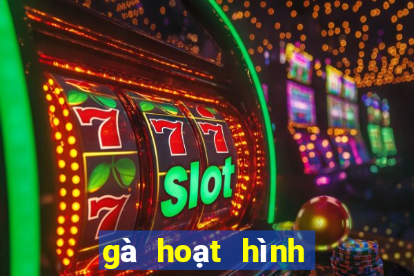 gà hoạt hình dễ thương