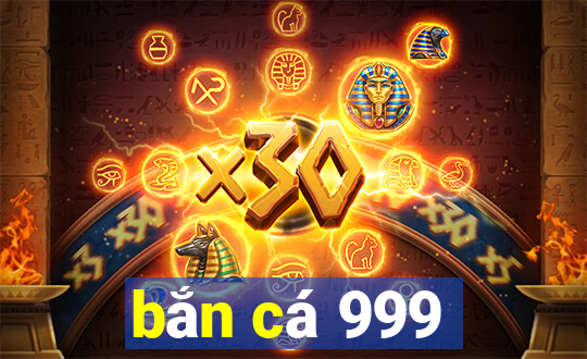 ban ca 999