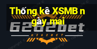 Thống kê XSMB ngày mai