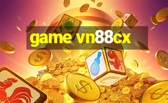 game vn88cx