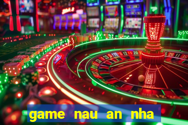 game nau an nha hang ban gai