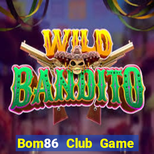 Bom86 Club Game Bài 1368