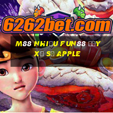 M88 Nhiều Fun88 đầy xổ số Apple