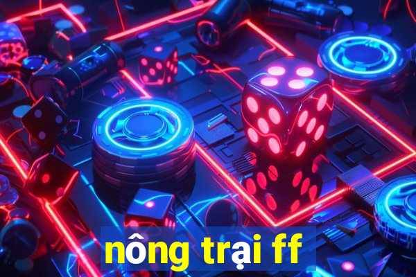 nông trại ff