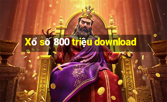 Xổ số 800 triệu download