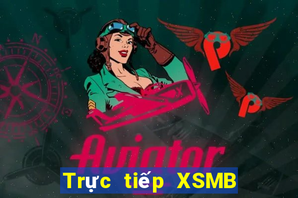 Trực tiếp XSMB Thứ 2