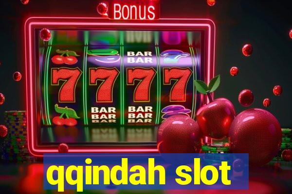 qqindah slot