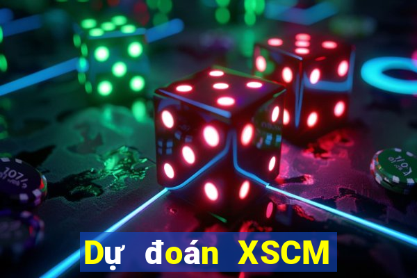 Dự đoán XSCM ngày 24