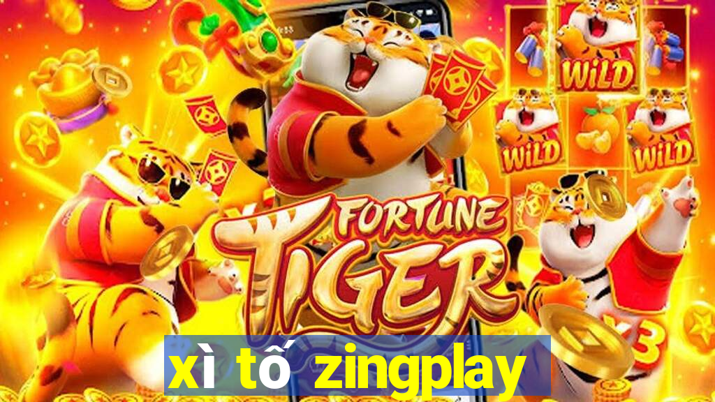 xì tố zingplay