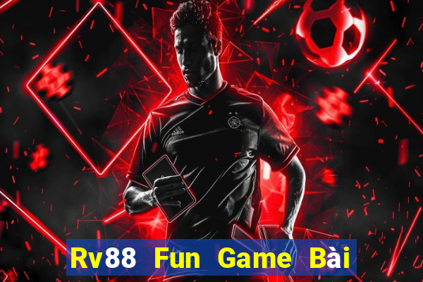 Rv88 Fun Game Bài 3 Cây