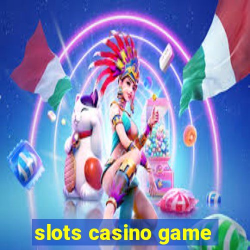 slots casino game