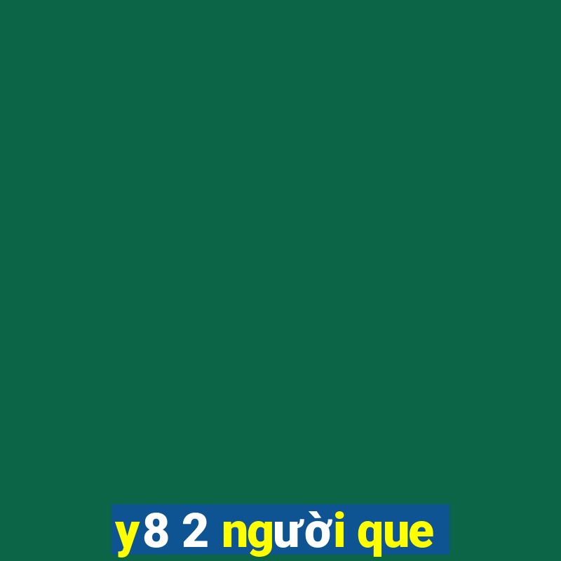 y8 2 người que