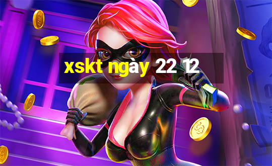 xskt ngày 22 12