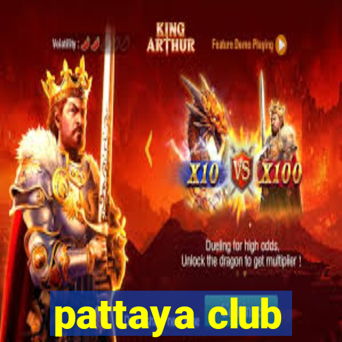 pattaya club