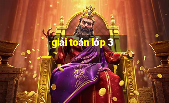 giải toán lớp 3