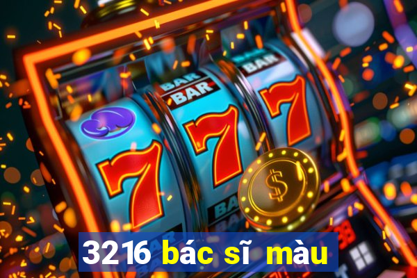 3216 bác sĩ màu