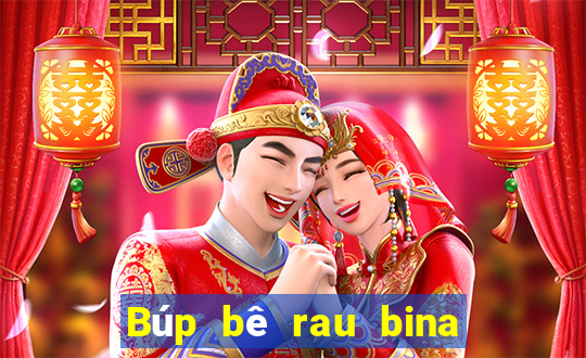 Búp bê rau bina xổ số