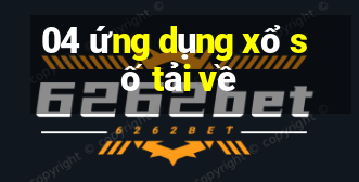 04 ứng dụng xổ số tải về