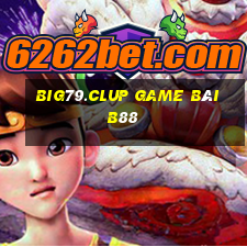 Big79.Clup Game Bài B88