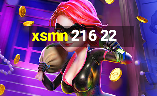 xsmn 21 6 22