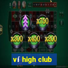 ví high club