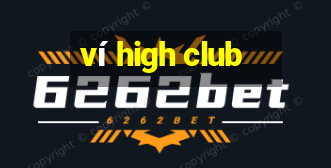 ví high club