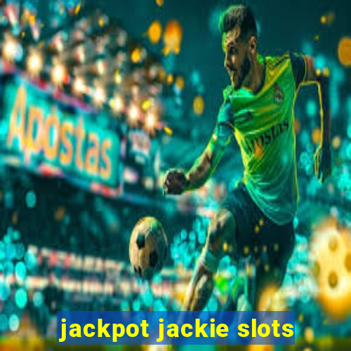 jackpot jackie slots