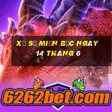 xổ số miền bắc ngày 14 tháng 6